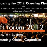 STOPPA förstörelsen av världen ska delta i det sociala världsforumet i New York 2012.