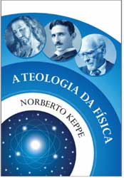 a-teologia-da-fisica-livro-norberto-keppe