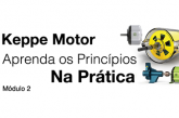 Curso Keppe Motor: Aprenda os Princípios na Prática – Módulo 2