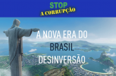 Campanha: STOP a Corrupção – A Nova Era do Brasil – Desinversão
